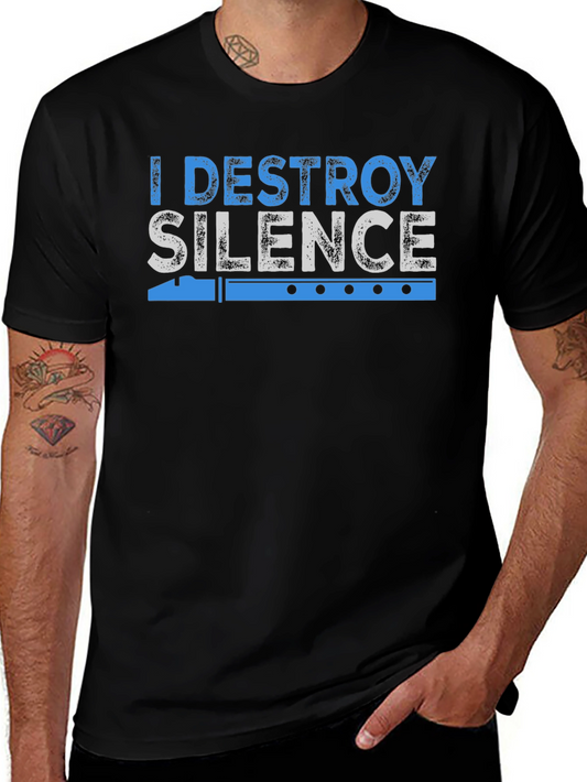 I Destroy Silence Flute Player T-Shirt