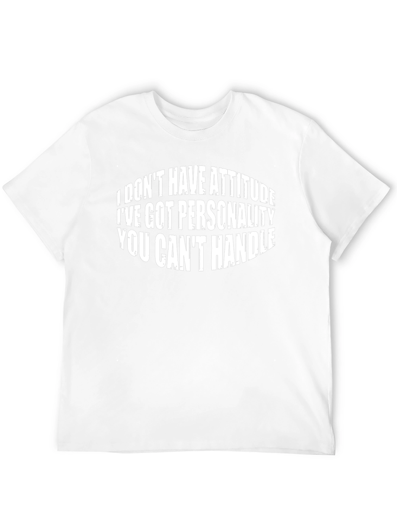Funny Personality T-Shirt Sarcastic Tee for Men