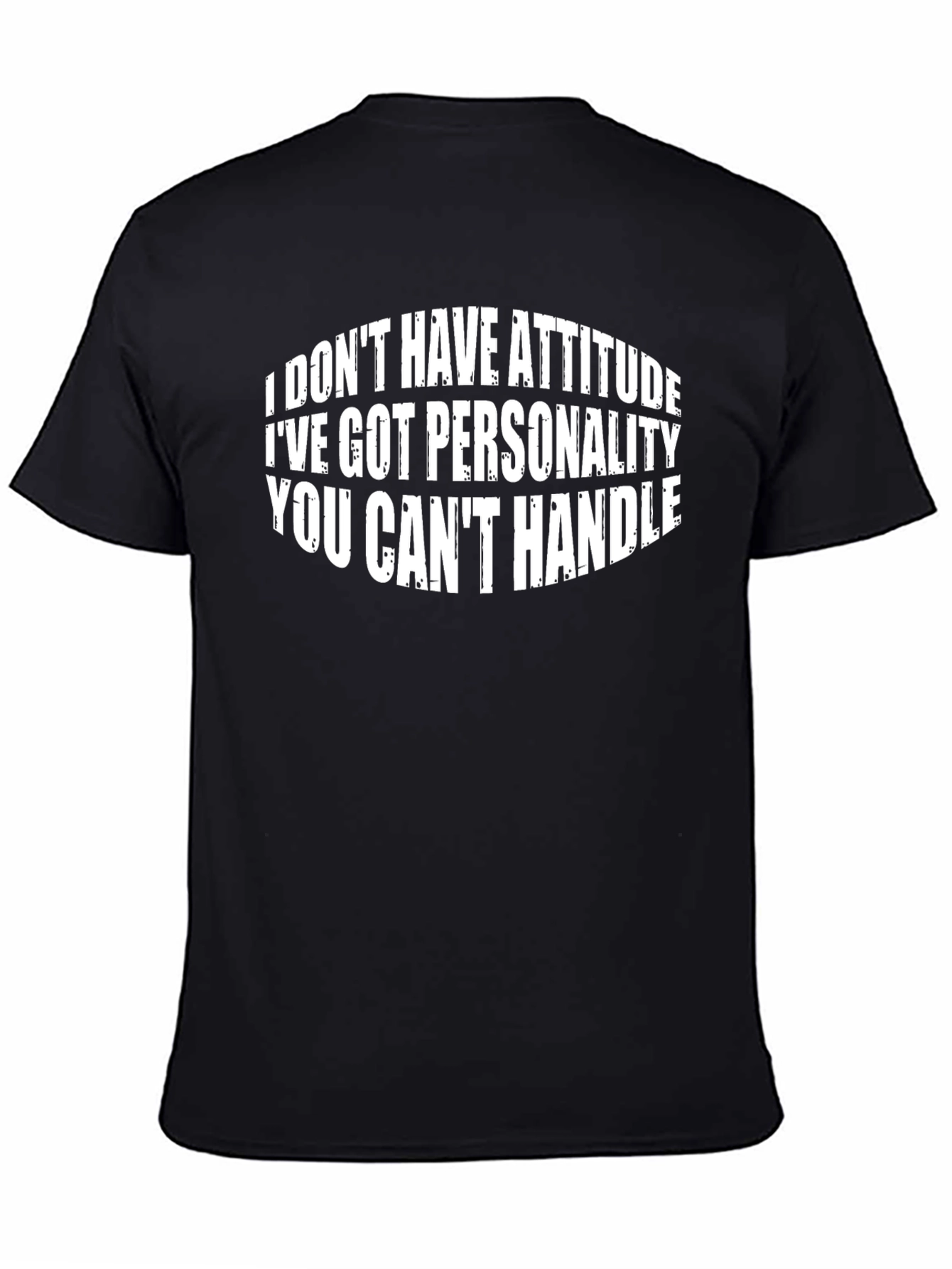 Funny Personality T-Shirt Sarcastic Tee for Men