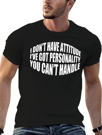 Funny Personality T-Shirt Sarcastic Tee for Men