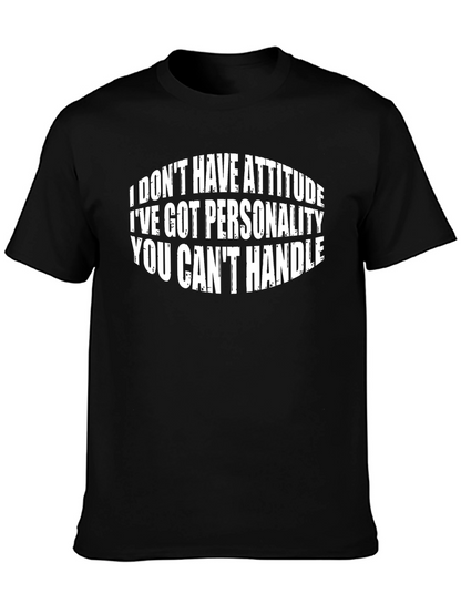 Funny Personality T-Shirt Sarcastic Tee for Men