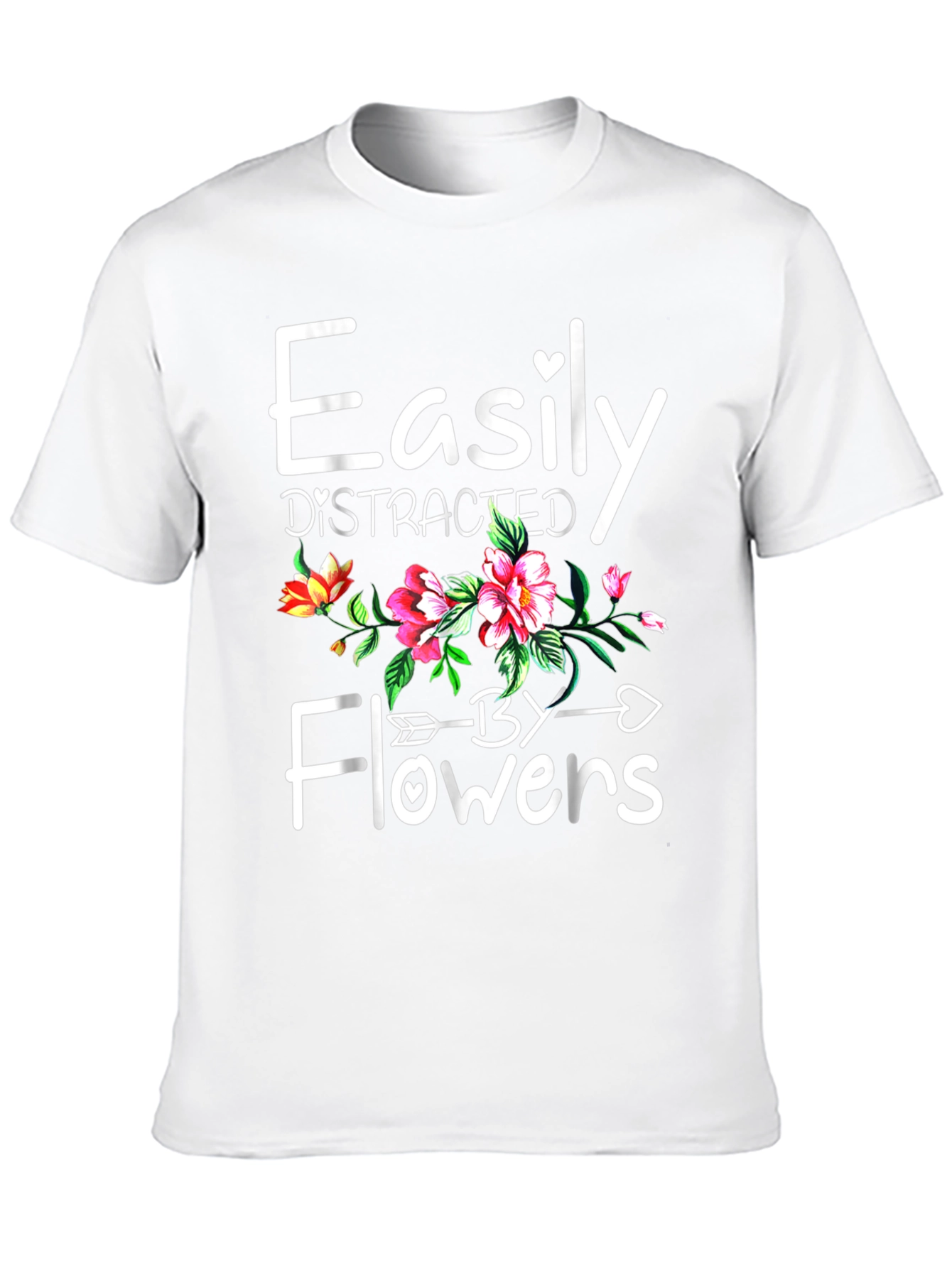 Easily Distracted By Flowers T-Shirt