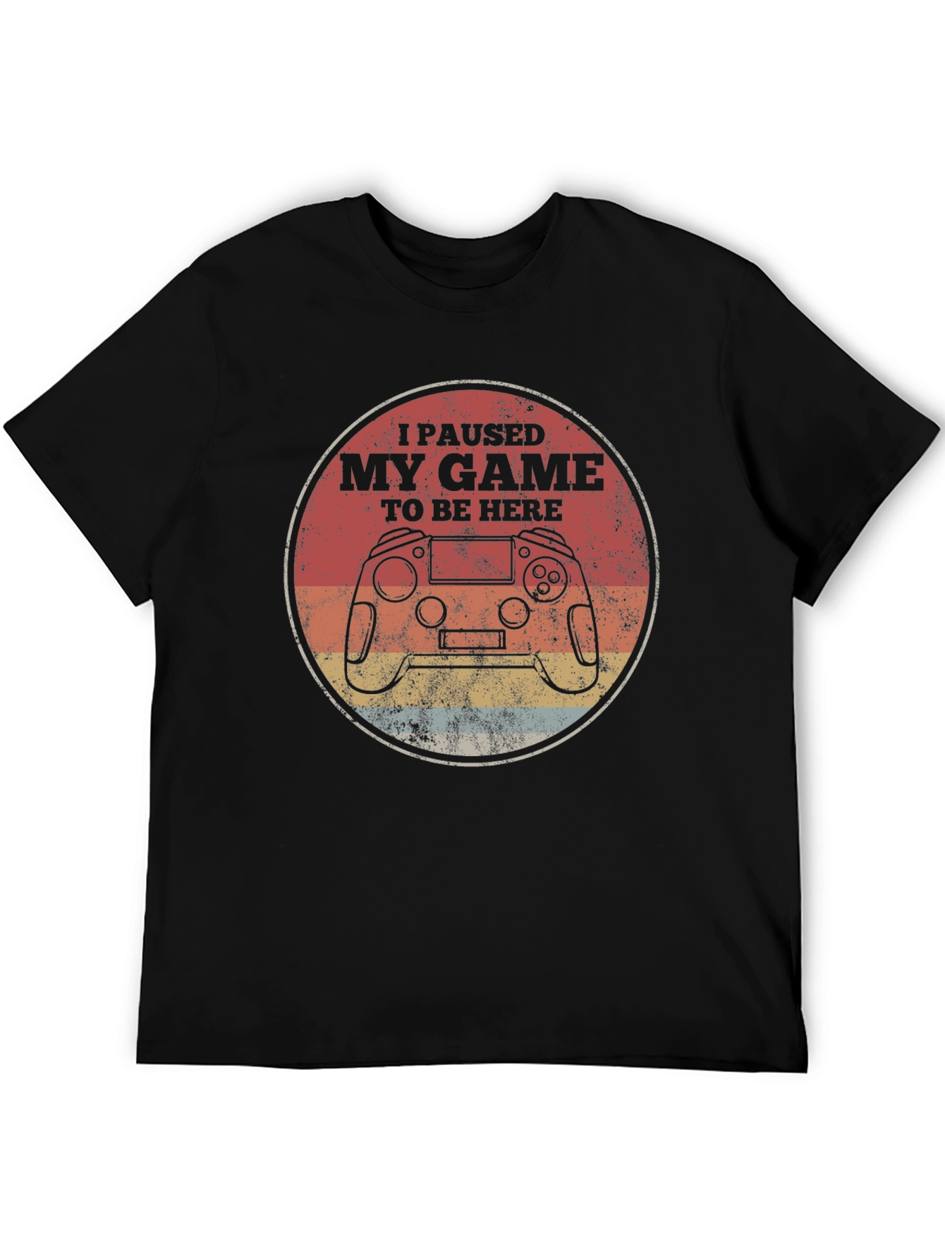 I Paused My Game T-Shirt