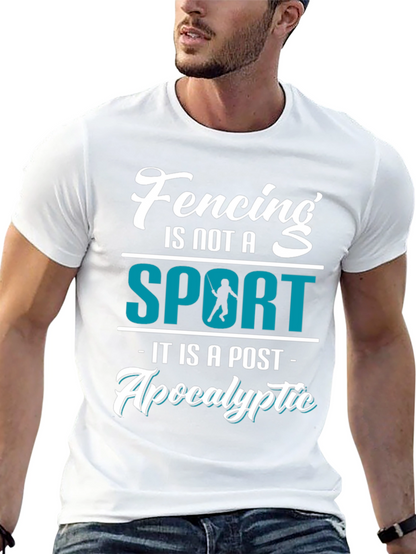 Fencing: A Post-Apocalyptic Sport Tee
