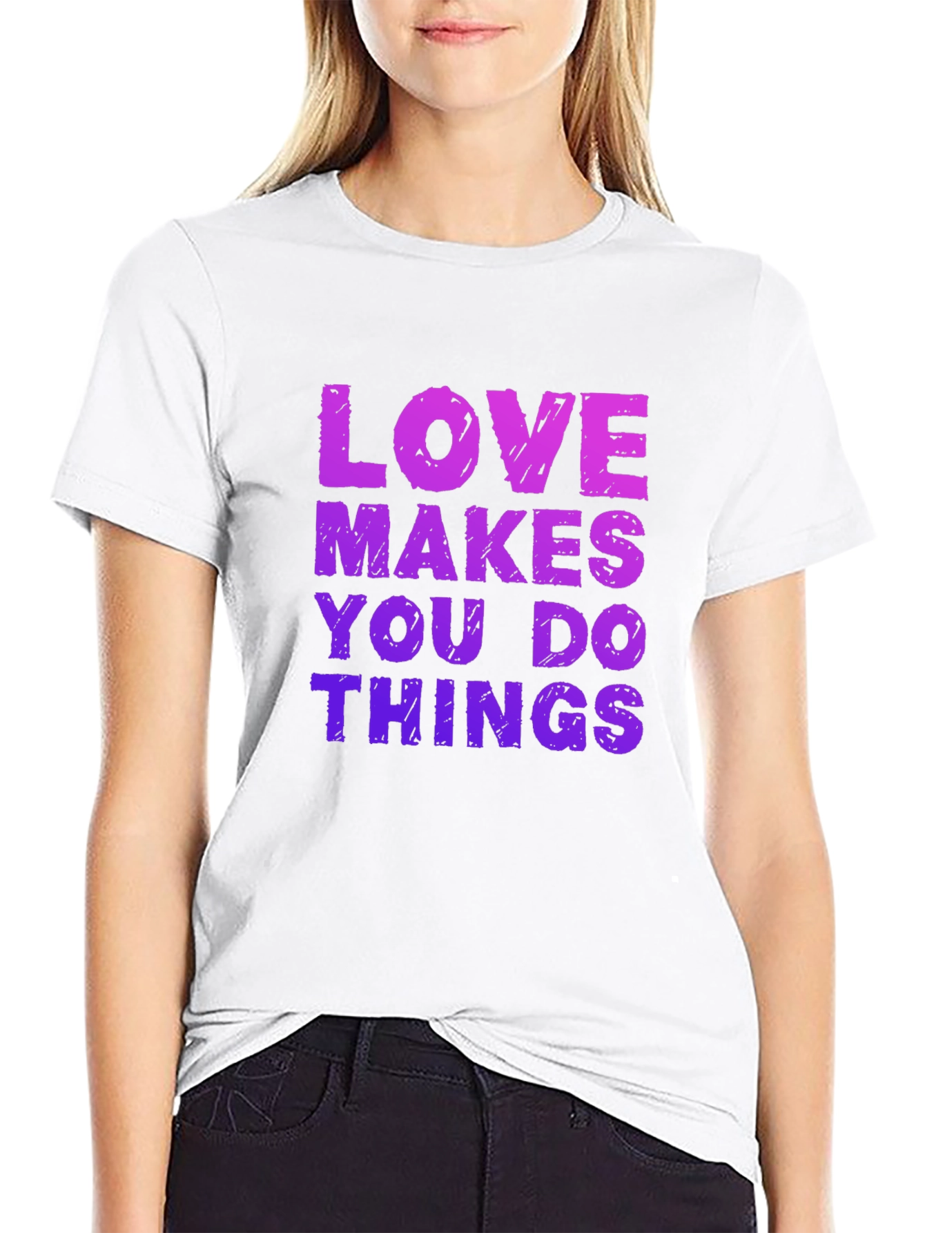 Love Makes You Do Things Black T-Shirt