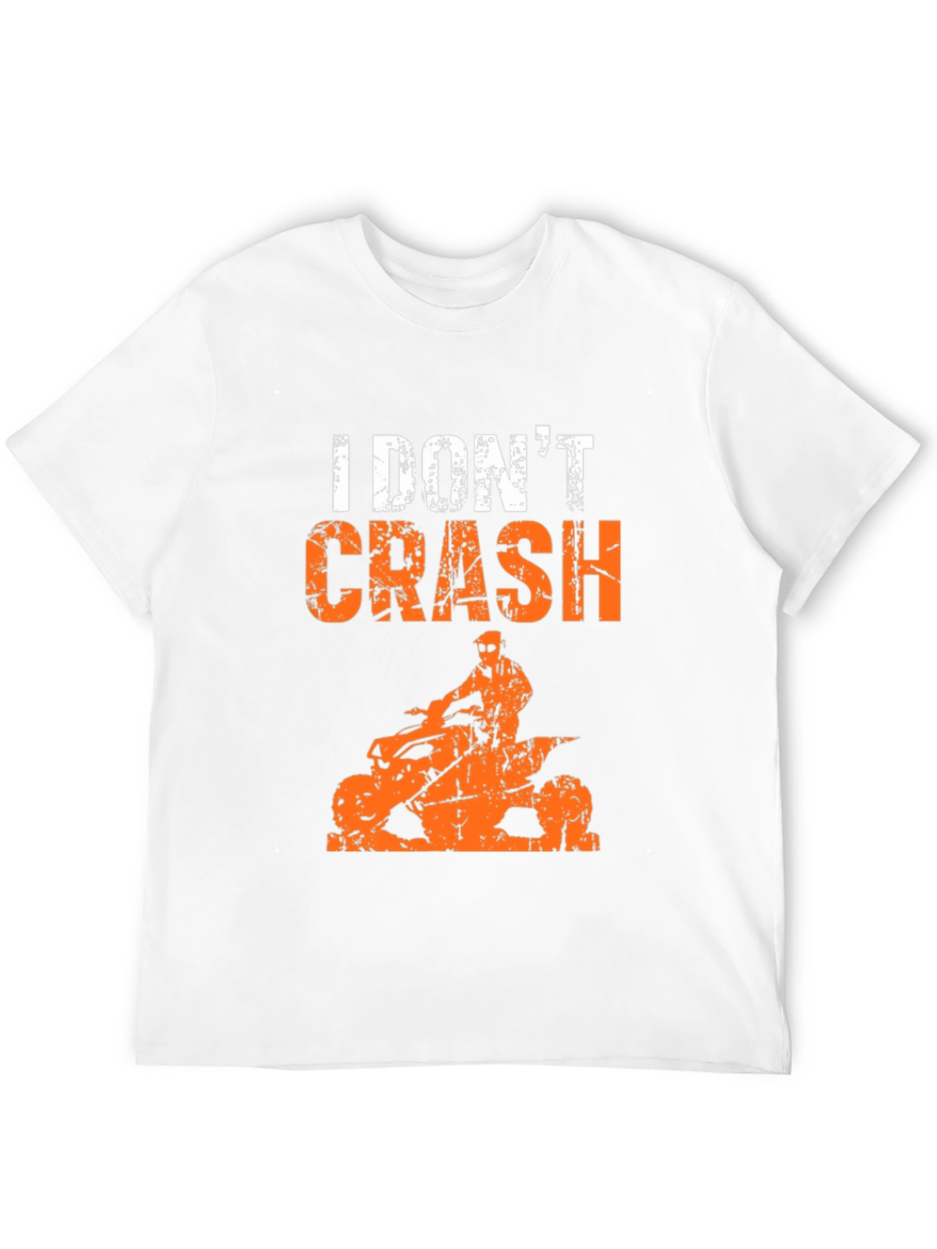 I Dont Crash ATV T-Shirt