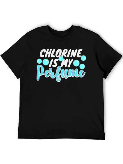 Chlorine is My Perfume T-Shirt Swimmer Gift