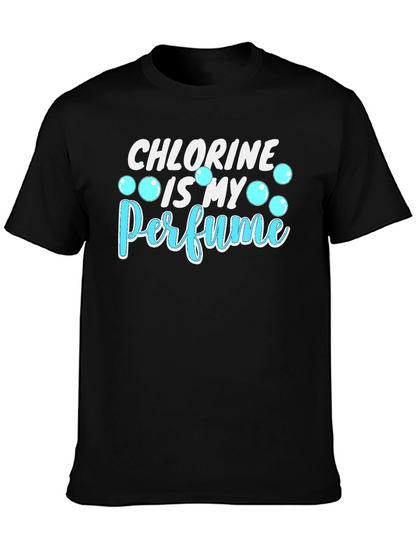 Chlorine is My Perfume T-Shirt Swimmer Gift
