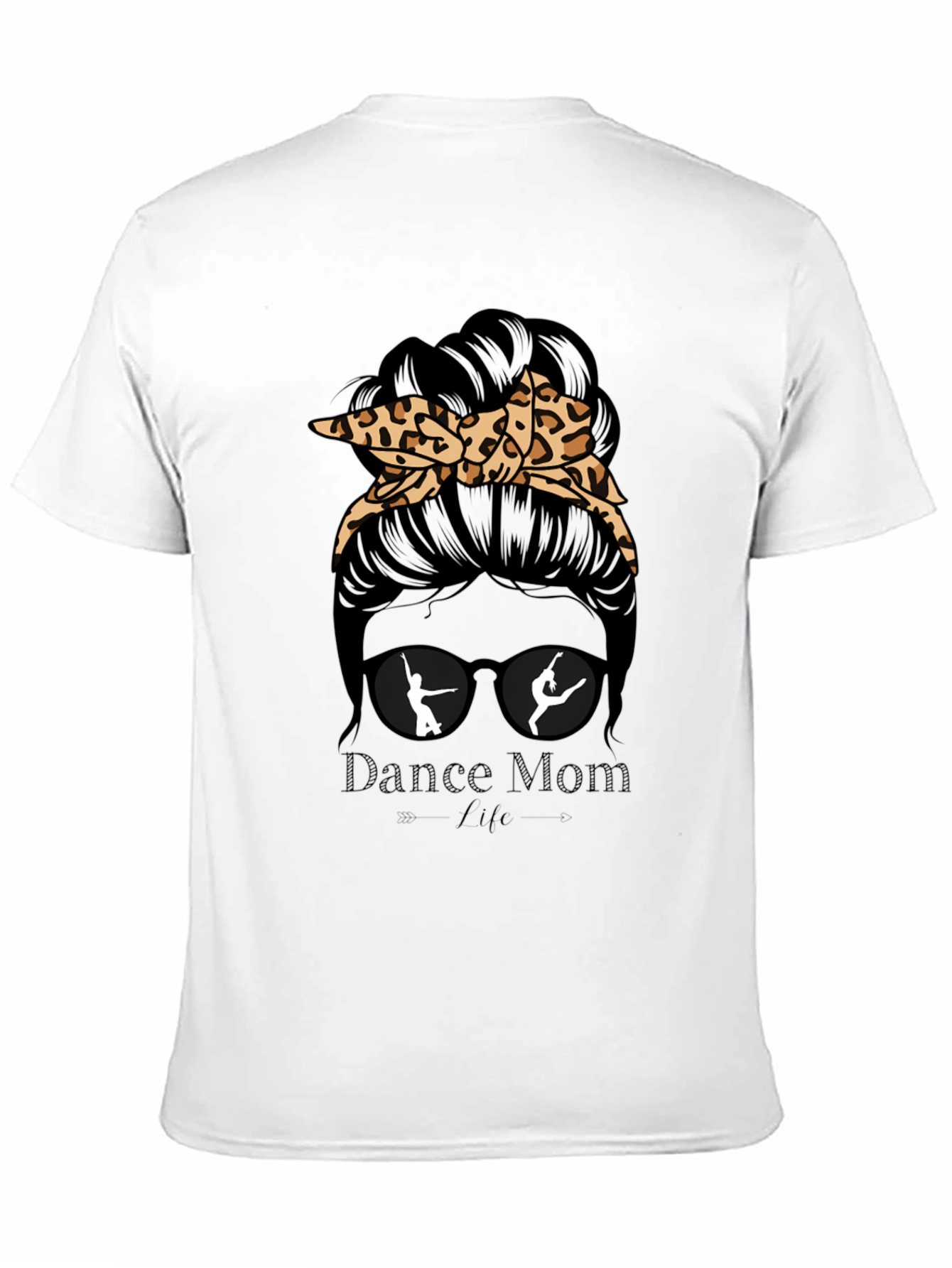 Dance Mom Life Messy Bun T-Shirt