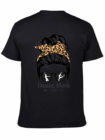 Dance Mom Life Messy Bun T-Shirt