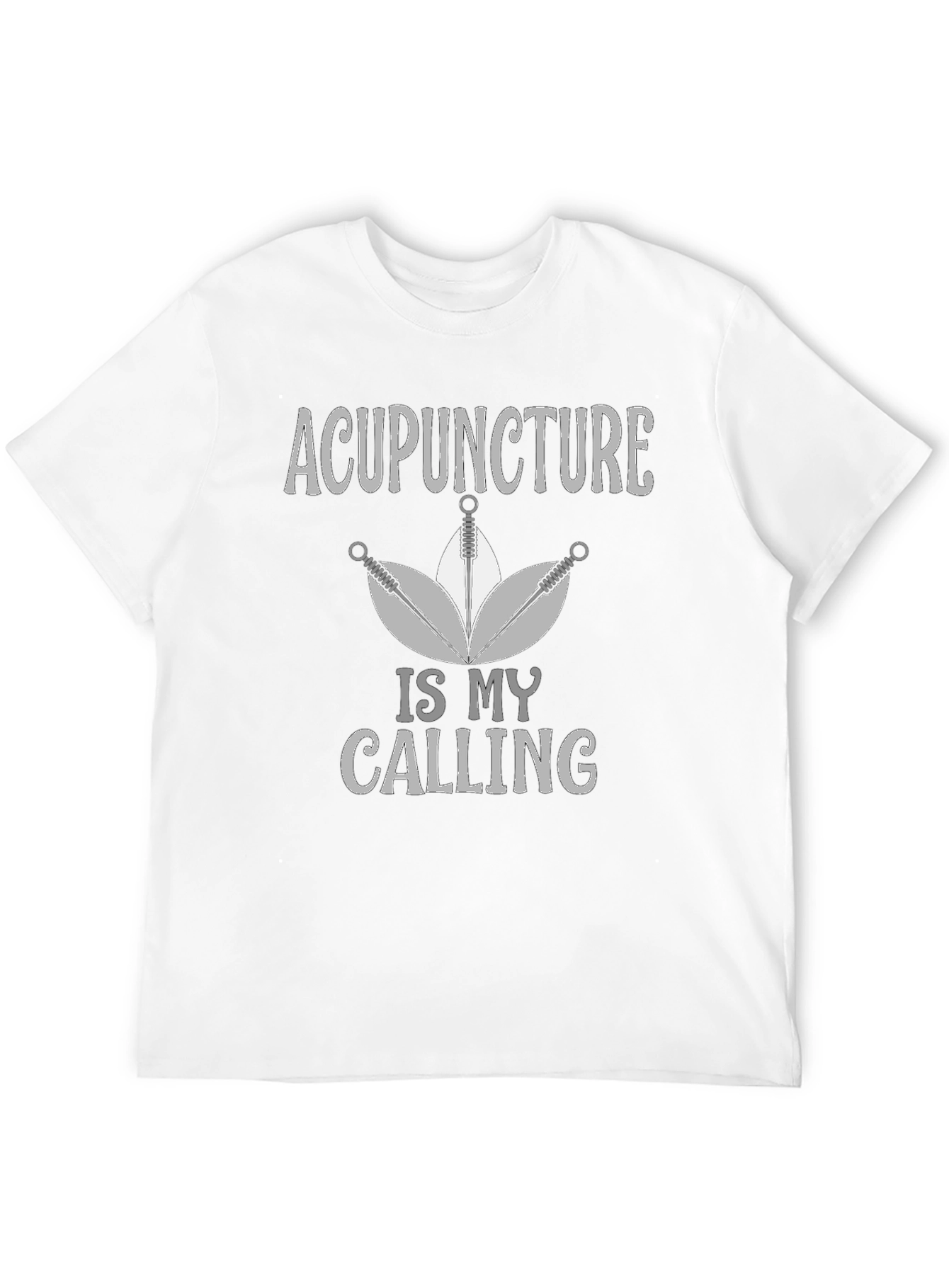 Acupuncture Is My Calling Graphic Tee