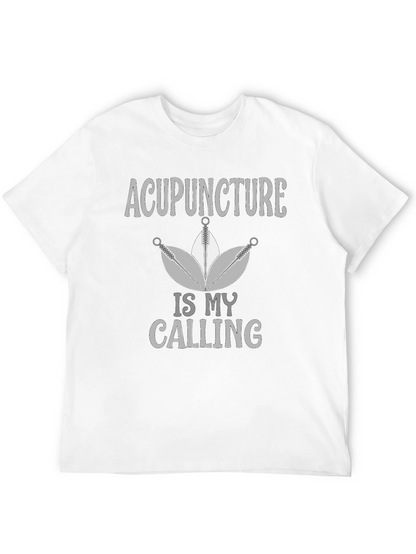 Acupuncture Is My Calling Graphic Tee