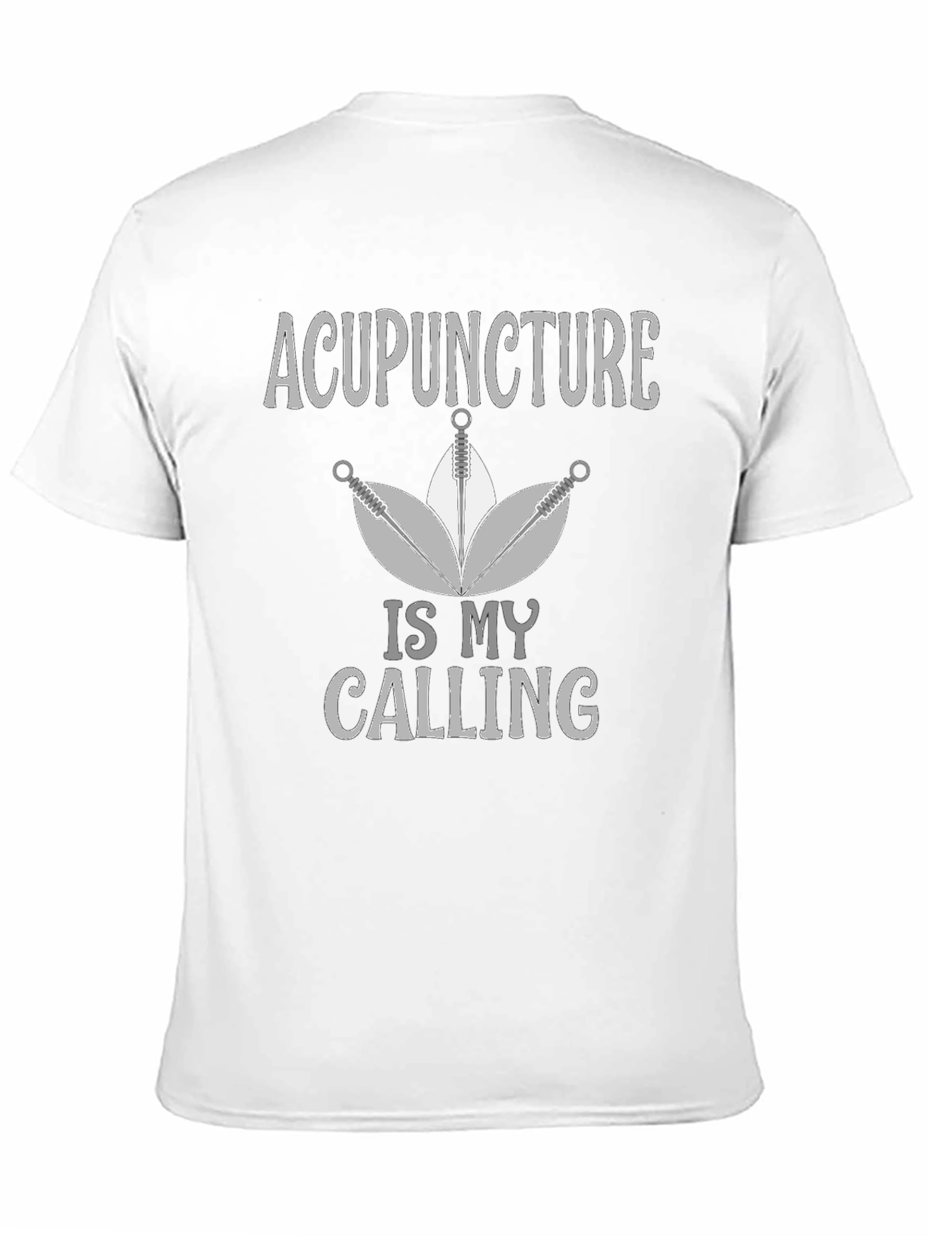 Acupuncture Is My Calling Graphic Tee