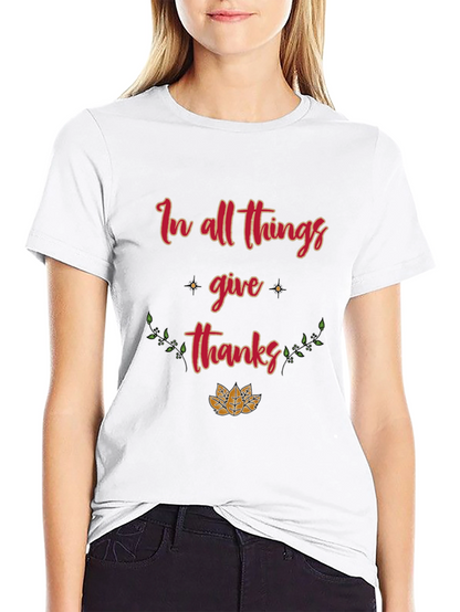 In All Things Give Thanks Graphic Tee
