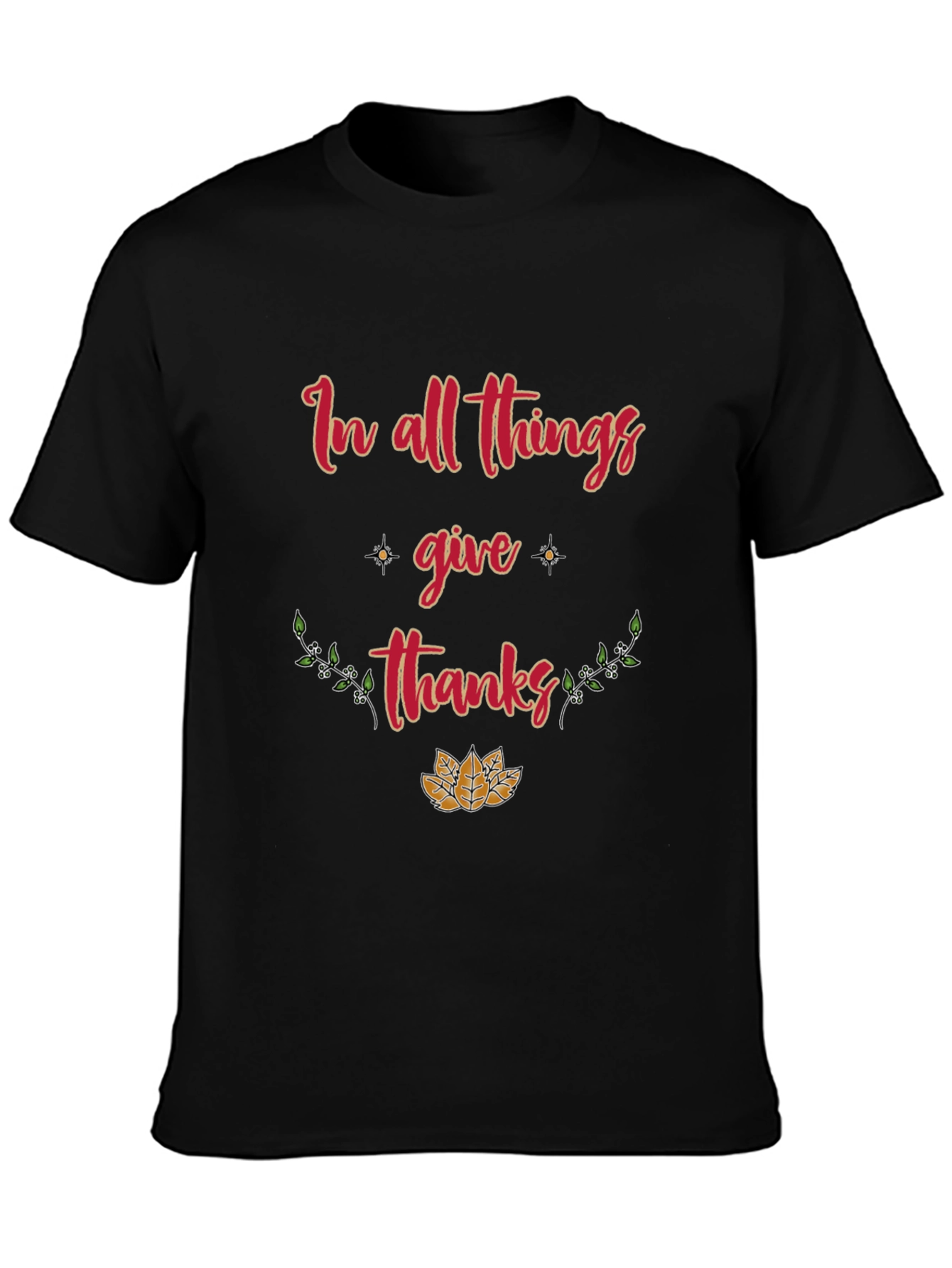 In All Things Give Thanks Graphic Tee