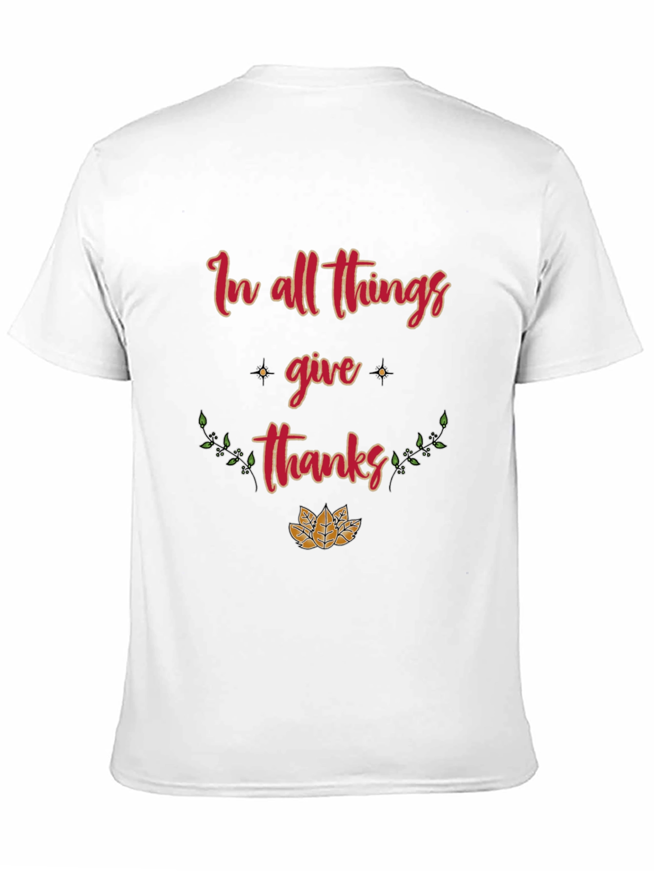 In All Things Give Thanks Graphic Tee