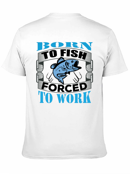 Born to Fish T-Shirt - Fishing Apparel
