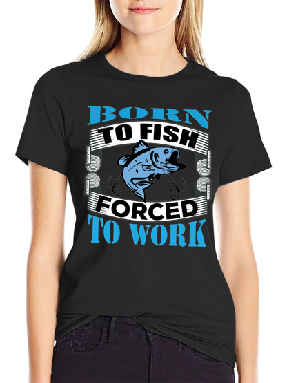 Born to Fish T-Shirt - Fishing Apparel