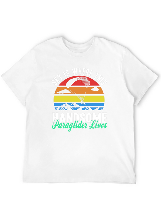 Handsome Paraglider Lives T-Shirt - Sky Adventure