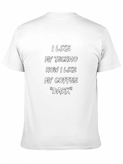 Techno & Coffee Dark Humor T-Shirt