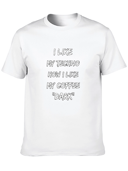 Techno & Coffee Dark Humor T-Shirt