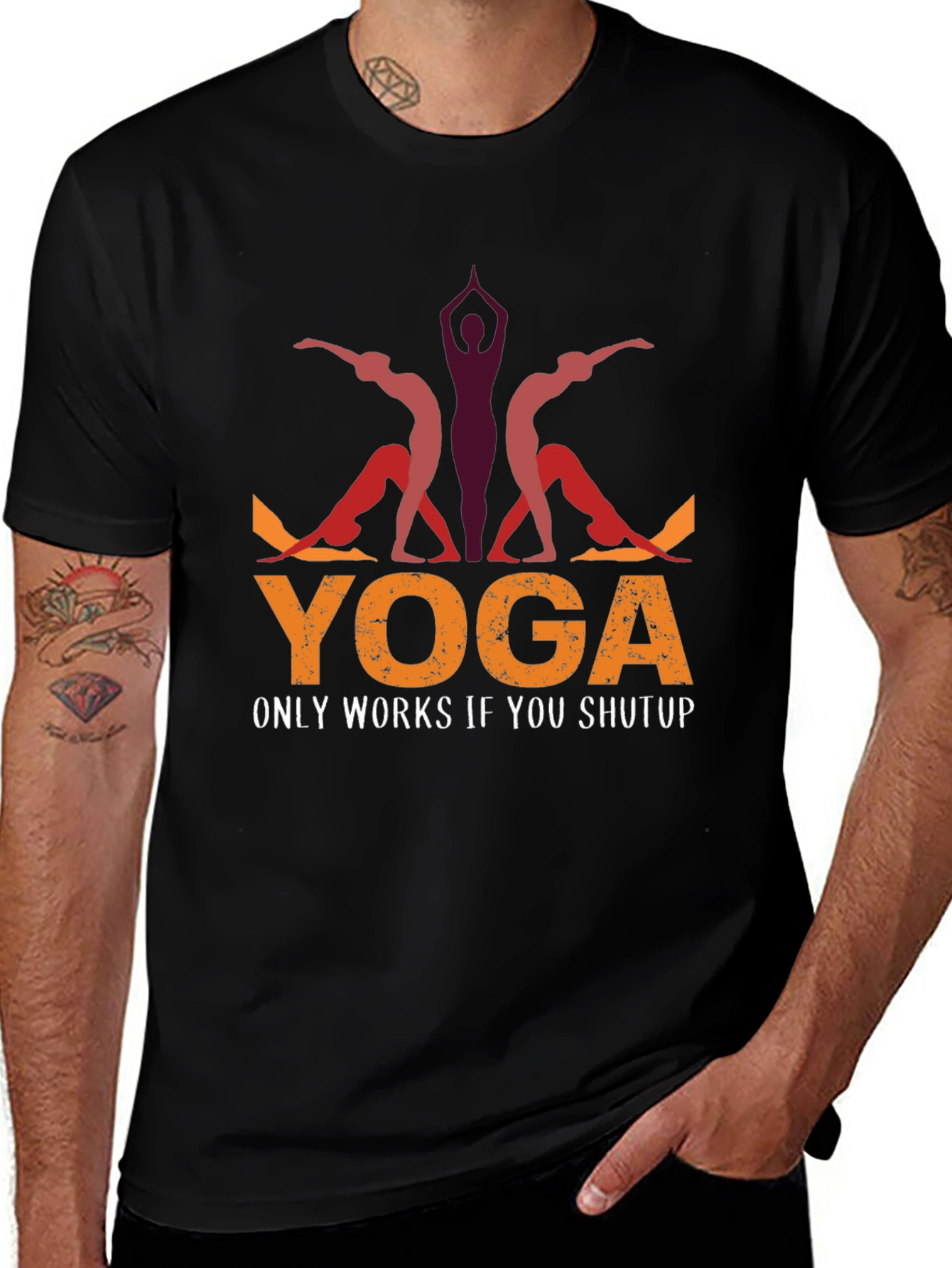Yoga Only Works If You Shutup T-Shirt
