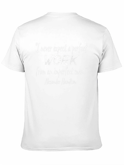 Alexander Hamilton T-Shirt: Imperfect Work