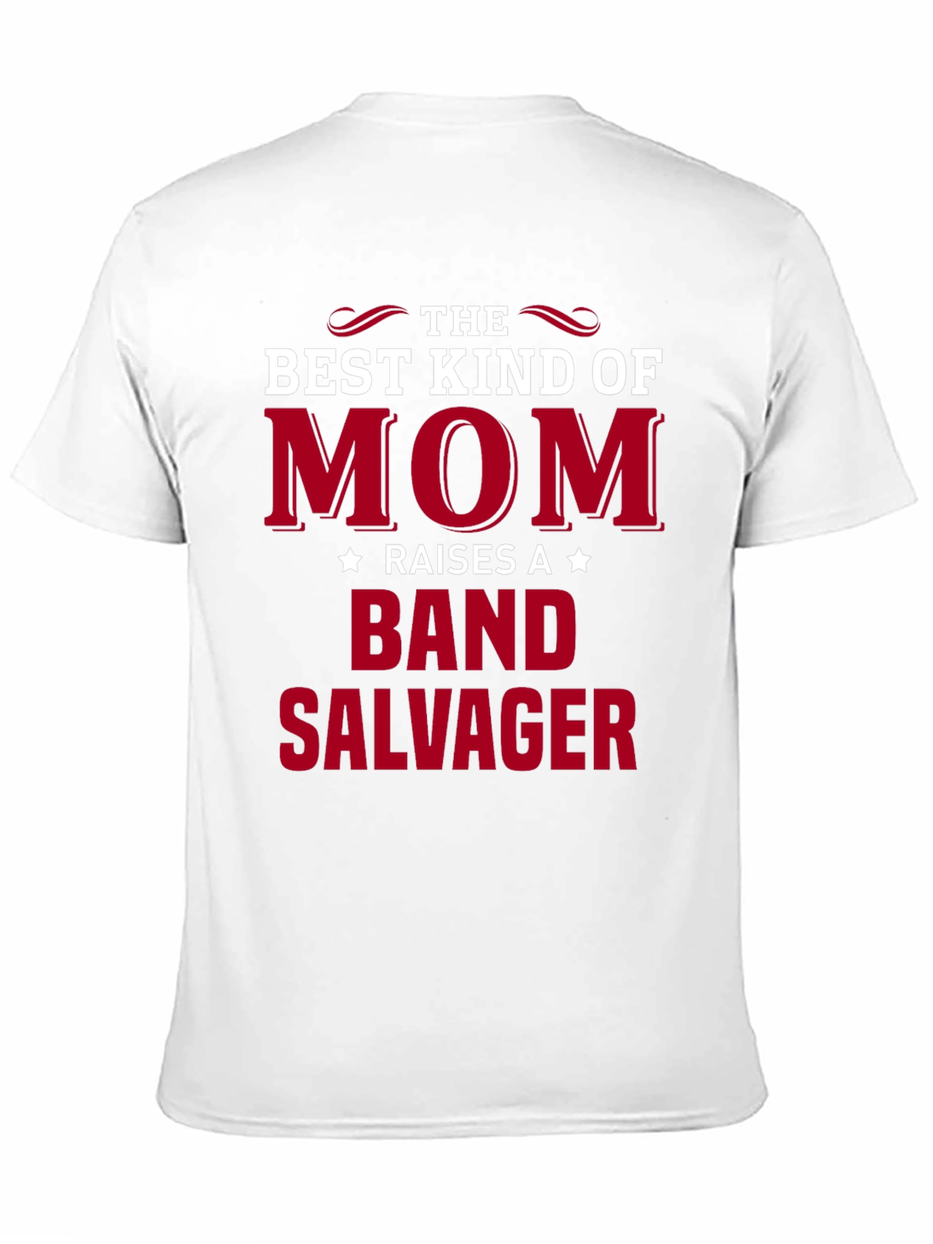 Mom Raises a Band Salvager T-Shirt