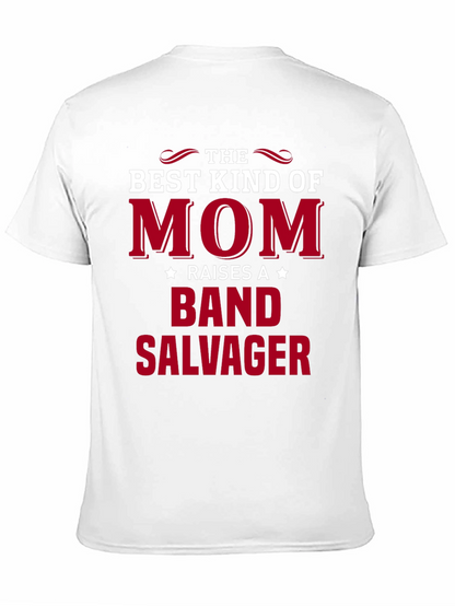 Mom Raises a Band Salvager T-Shirt