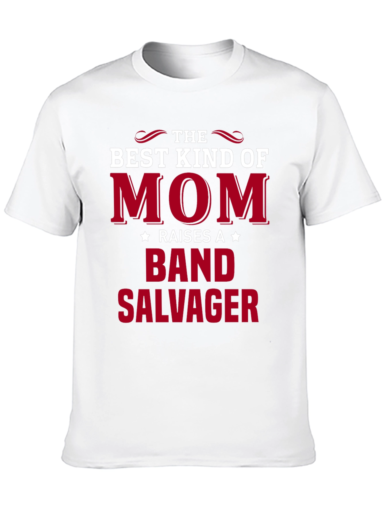 Mom Raises a Band Salvager T-Shirt