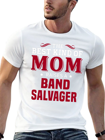 Mom Raises a Band Salvager T-Shirt