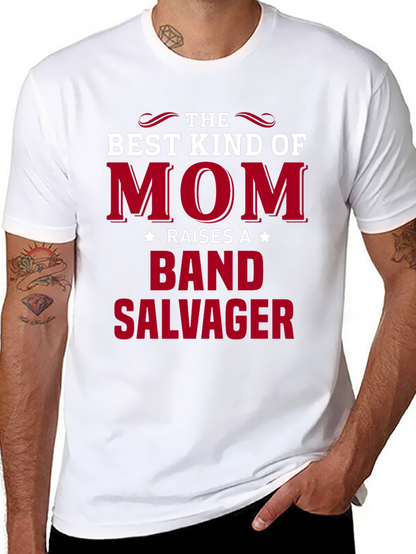 Mom Raises a Band Salvager T-Shirt