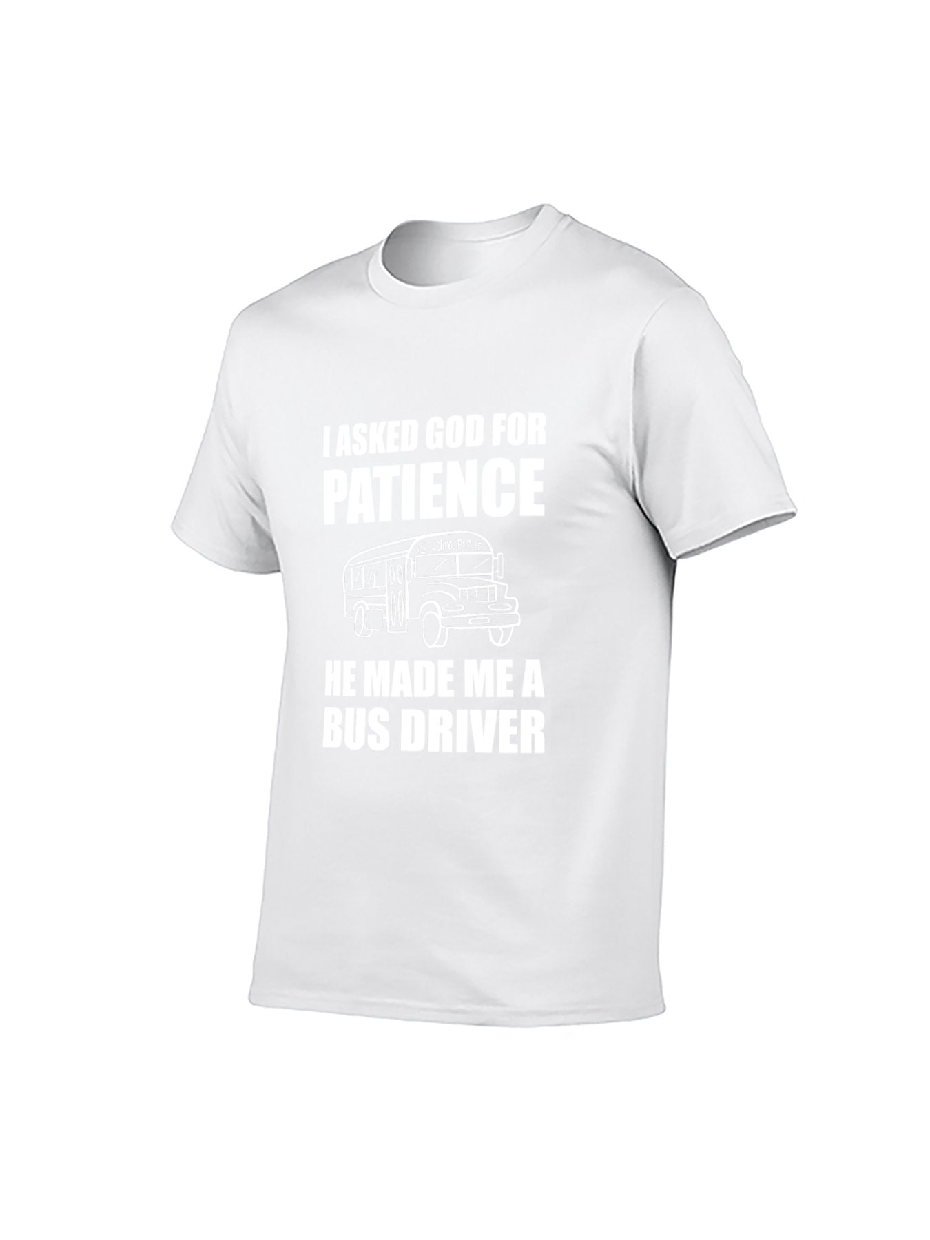 Humorous Bus Driver Graphic T-Shirt - "I Asked God for Patience" Funny Tee, 100% Cotton, Suitable for Multiple Occasions