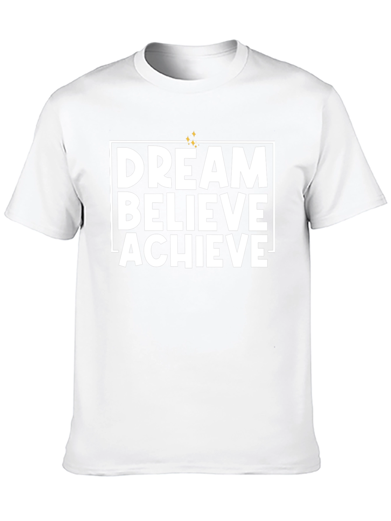 Dream Believe Achieve Graphic T-Shirt