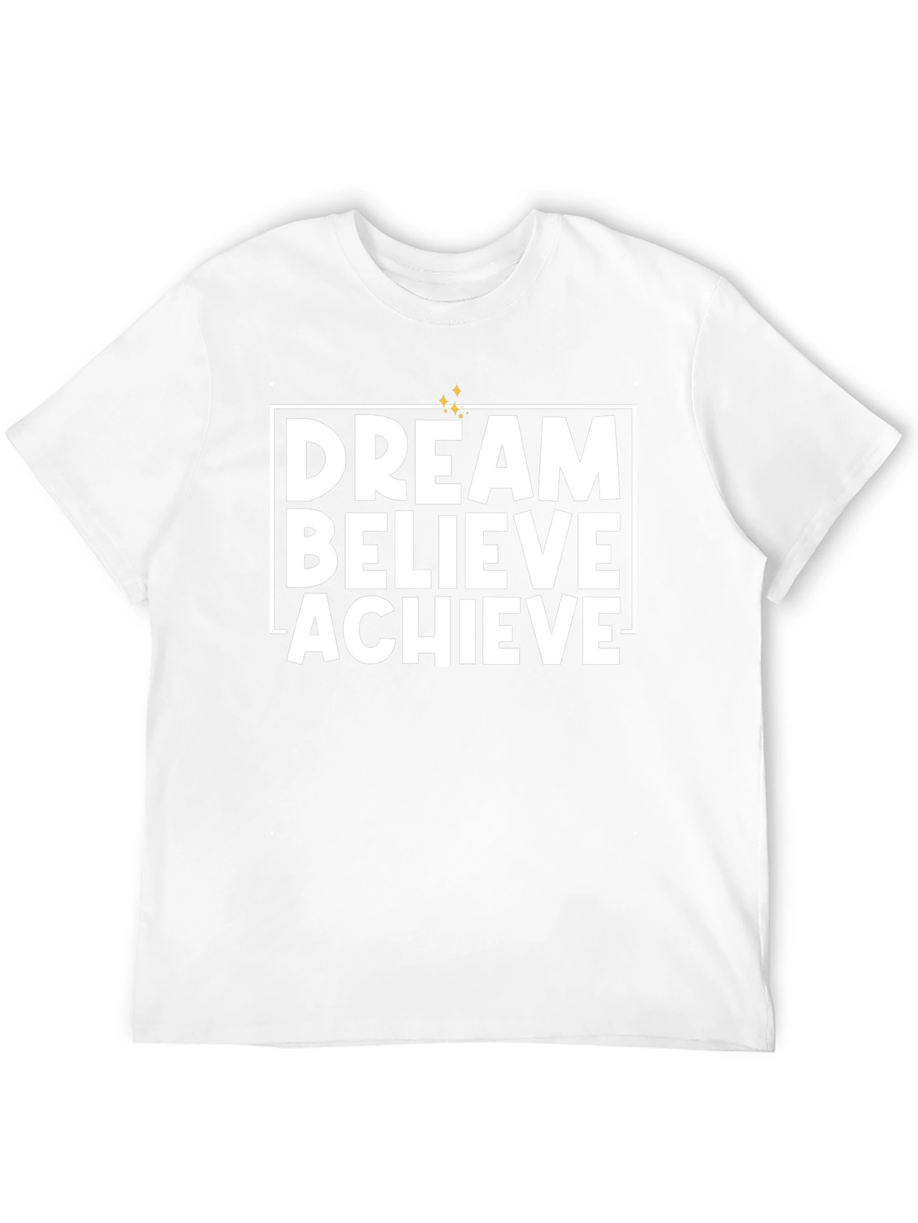 Dream Believe Achieve Graphic T-Shirt