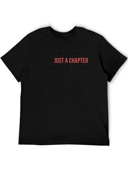 Inspirational Breathe Darling T-Shirt