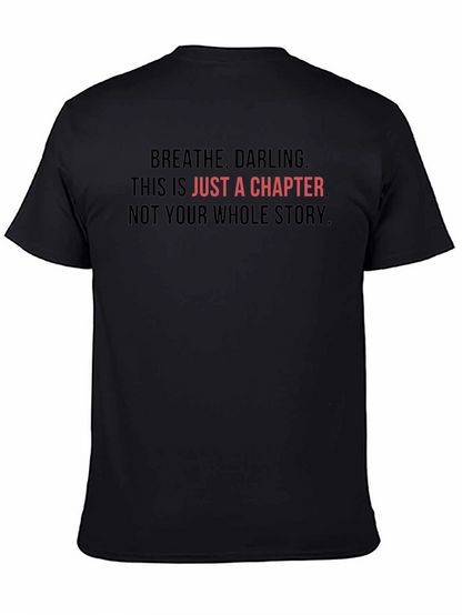 Inspirational Breathe Darling T-Shirt