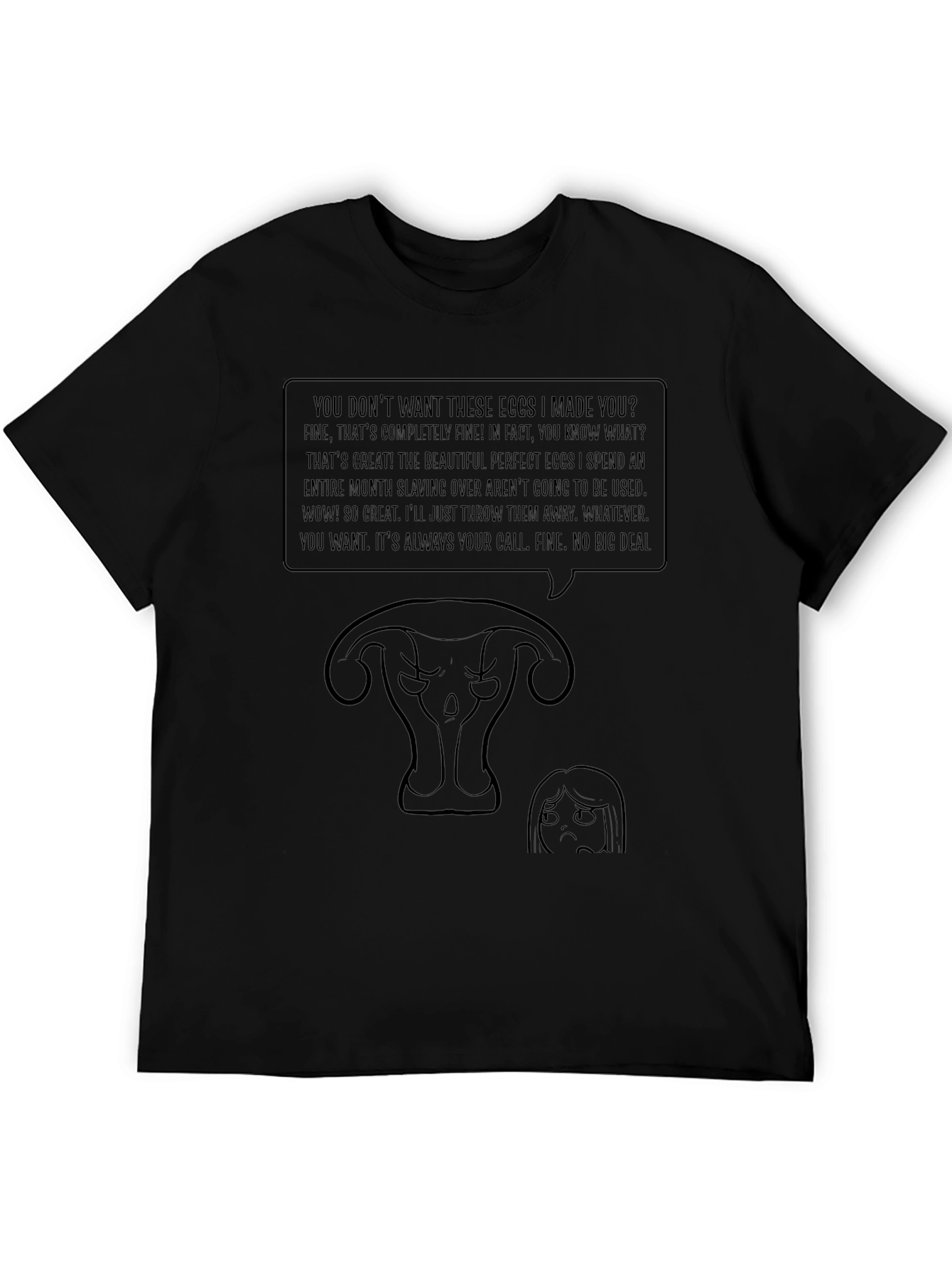 Humorous Uterus T-Shirt - Eggs I Made You