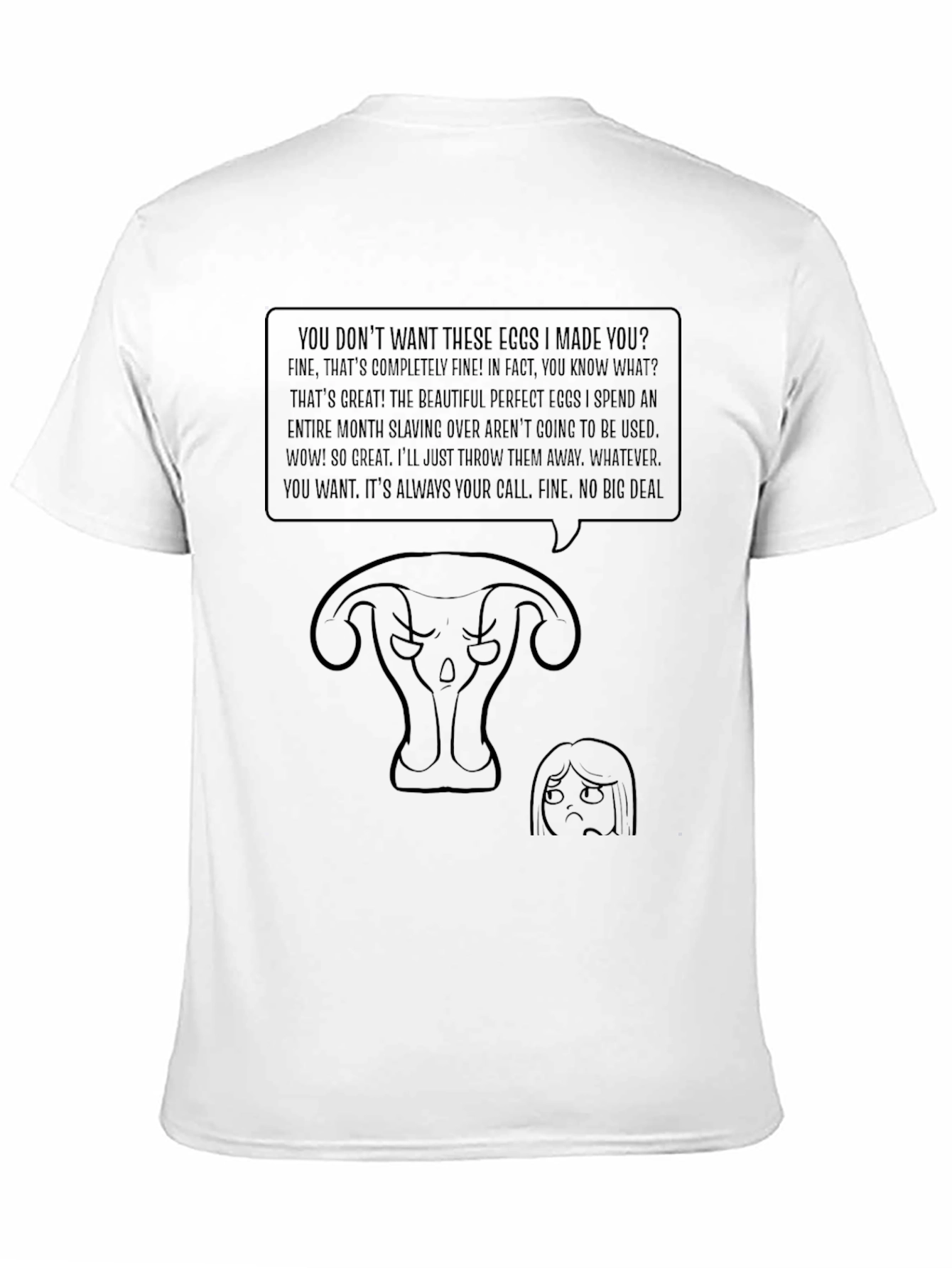 Humorous Uterus T-Shirt - Eggs I Made You