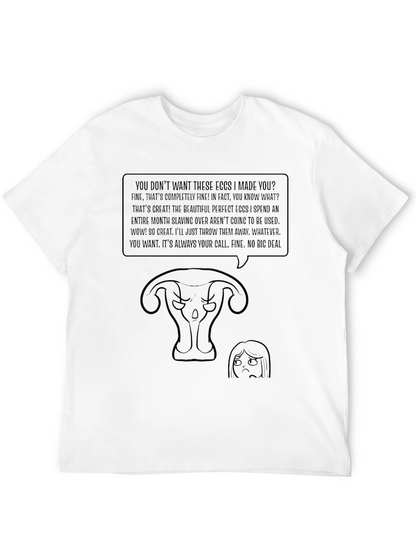 Humorous Uterus T-Shirt - Eggs I Made You