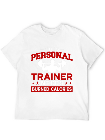 Personal Trainer Burned Calories T-Shirt