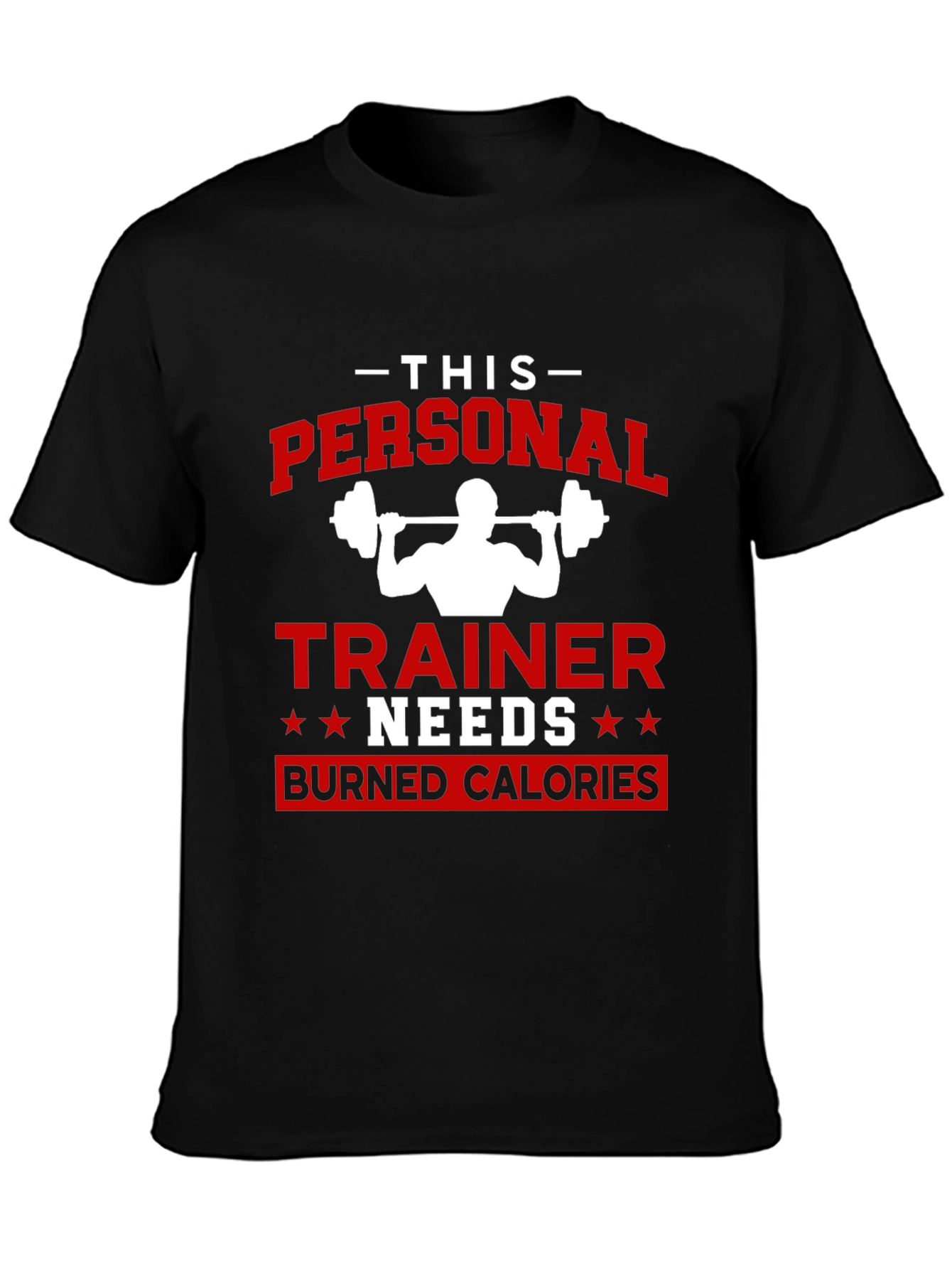 Personal Trainer Burned Calories T-Shirt