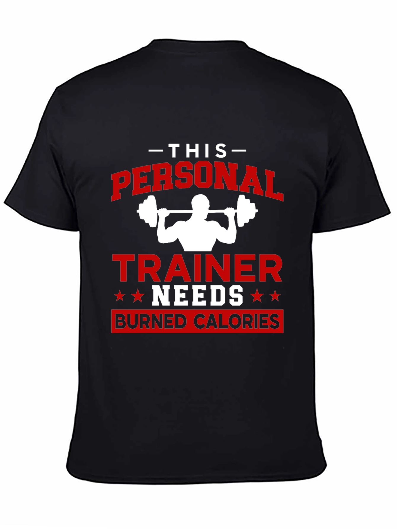 Personal Trainer Burned Calories T-Shirt