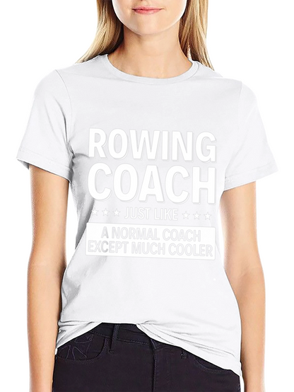 Rowing Coach Funny Graphic Tee