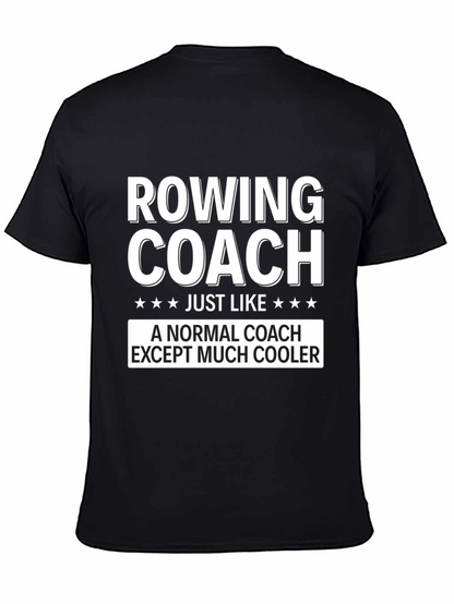 Rowing Coach Funny Graphic Tee