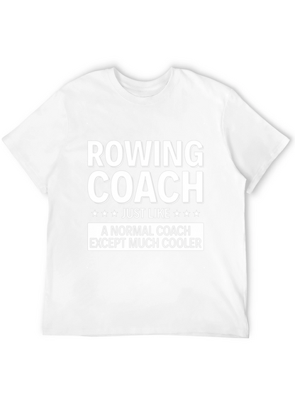 Rowing Coach Funny Graphic Tee