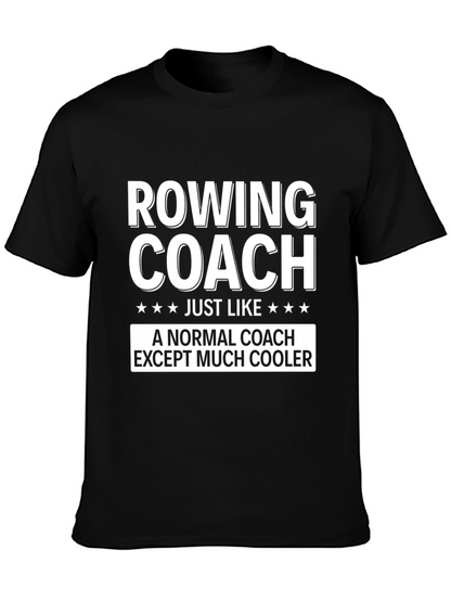 Rowing Coach Funny Graphic Tee