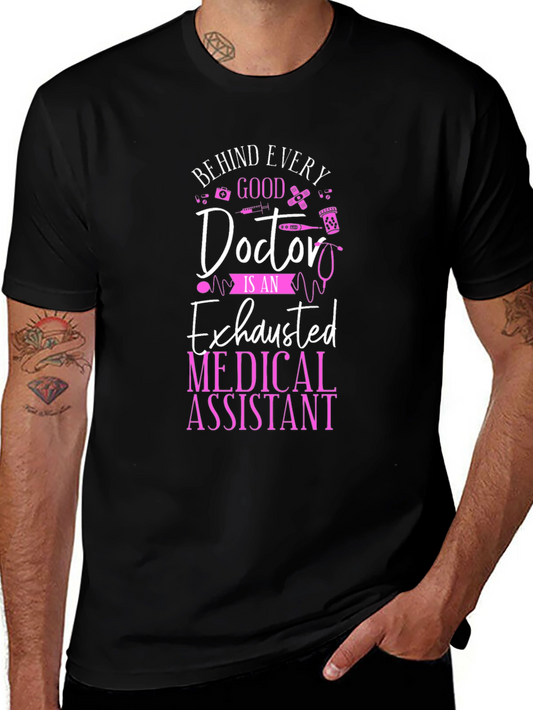 Medical Assistant T-Shirt - Exhausted Doctor Support Tee