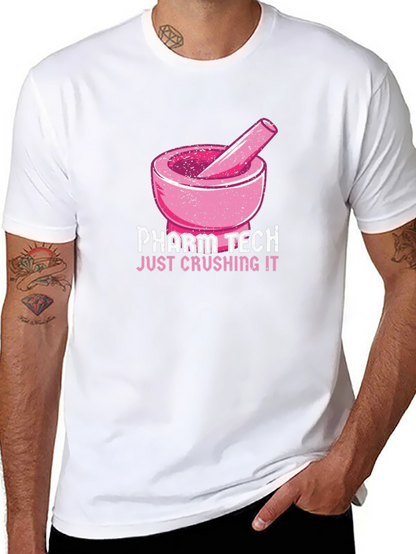 Pharm Tech Crushing It T-Shirt Pharmacy Technician Tee