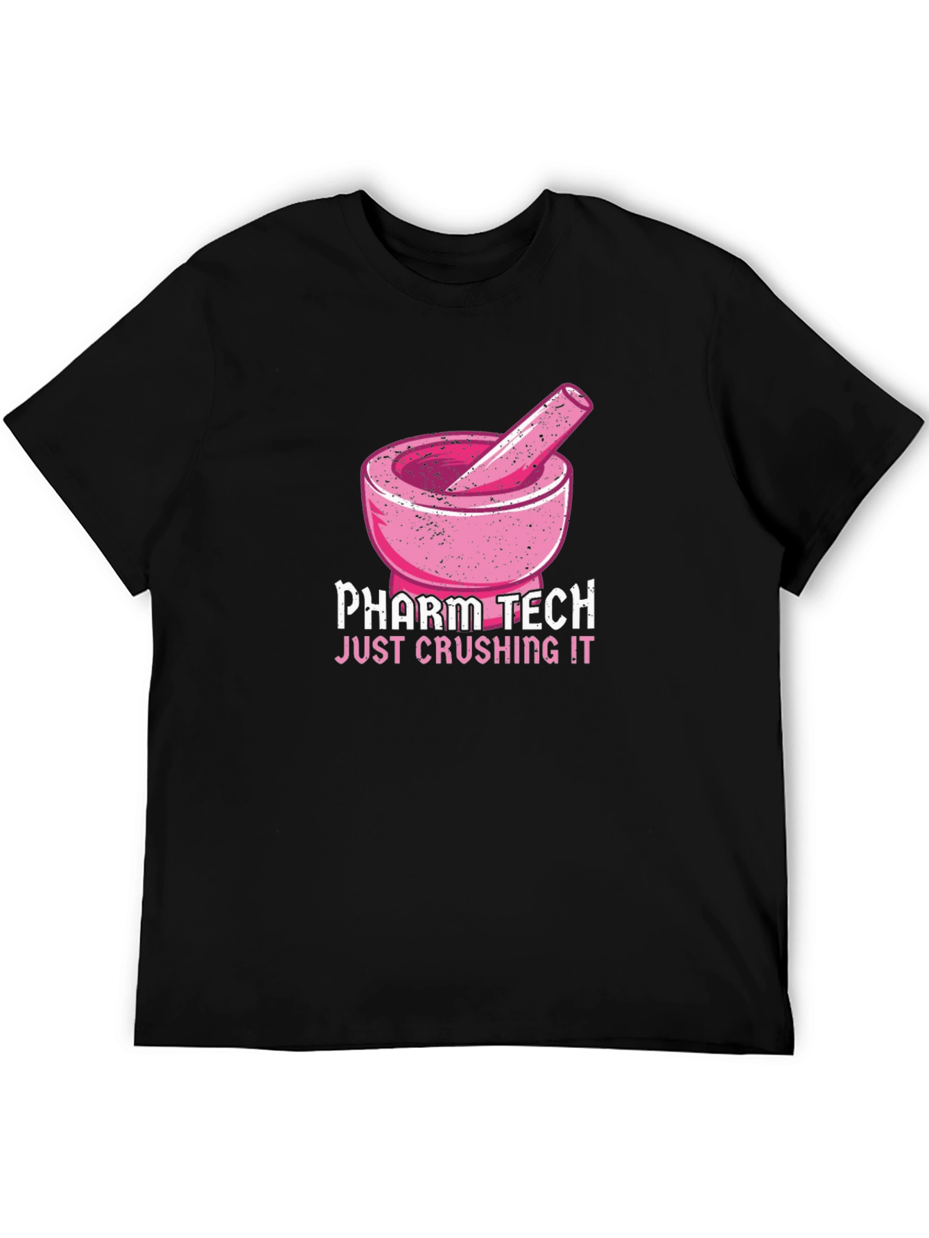 Pharm Tech Crushing It T-Shirt Pharmacy Technician Tee